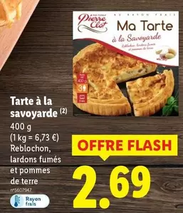 Pierre Clot - Tarte À La Savoyarde offre à 2,69€ sur Lidl