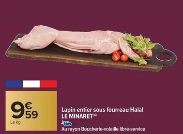 Lapin Entier Sous Fourreau Halal offre à 9,59€ sur Carrefour Market