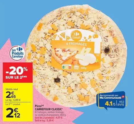 Carrefour - Pizza Classic' offre à 2,65€ sur Carrefour