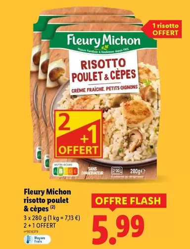 Fleury Michon - Risotto Poulet & Cèpes offre à 5,99€ sur Lidl