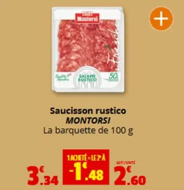 Montorsi - Saucisson Rustico offre à 3,34€ sur Coccimarket