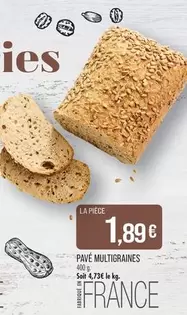 Pavé Multigraines offre à 1,89€ sur Supermarché Match