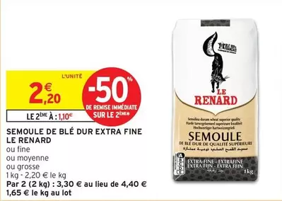 Le Renard - Semoule De Ble Dur Extra Fine offre à 2,2€ sur Intermarché Express