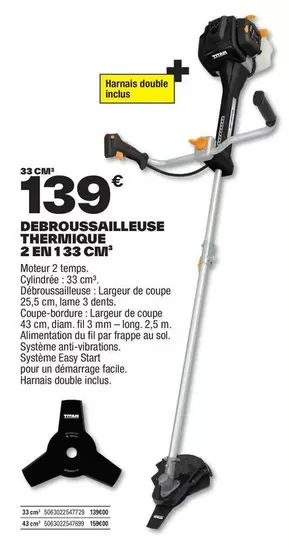 Titan - Debroussailleuse Thermique 2 En 133cm³ offre à 139€ sur Brico Dépôt