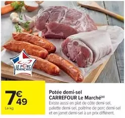 Carrefour - Potée Demi-sel offre à 7,49€ sur Cora