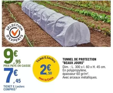 Beaux Jours - Tunnel De Protection  offre à 9,95€ sur E.Leclerc Brico