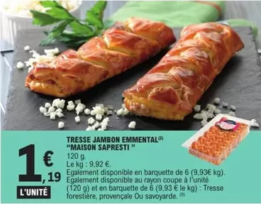 Tresse Jambon Emmental offre à 1,19€ sur E.Leclerc