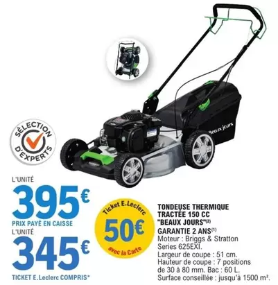 E.Leclerc - Tondeuse Thermique Tracte + 130 Cc Beaux Jours offre à 395€ sur E.Leclerc