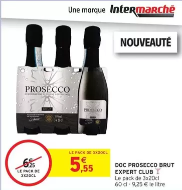 Expert Club - Doc Prosecco Brut offre à 5,55€ sur Intermarché