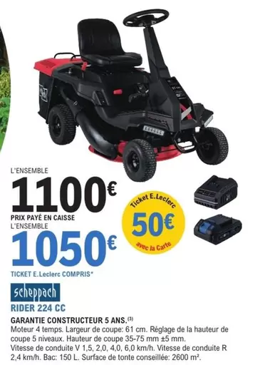 Scheppach - Rider 224 CC offre à 1100€ sur E.Leclerc Jardi