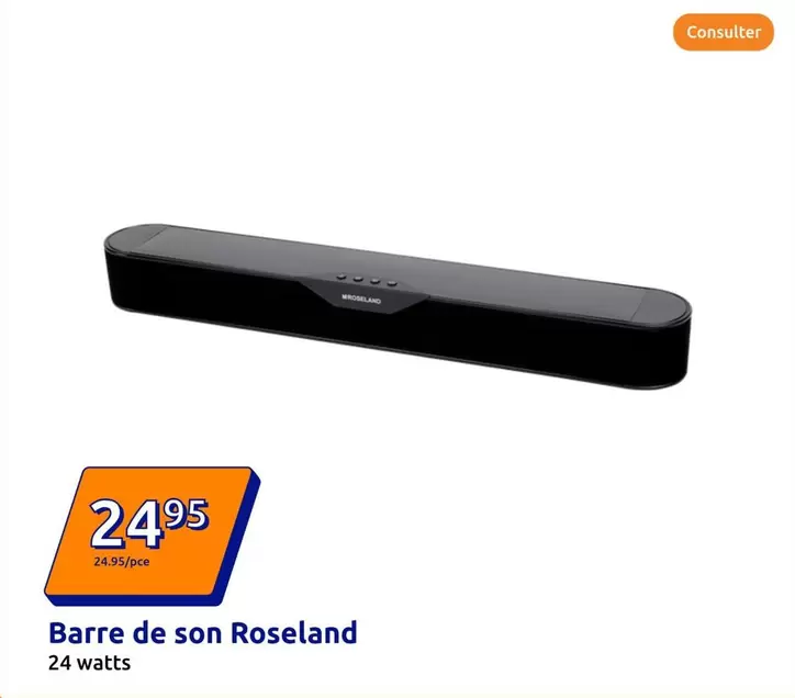 Watts - Barre De Son Roseland offre à 24,95€ sur Action