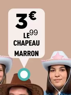 Chapeau Marron offre à 3€ sur Centrakor