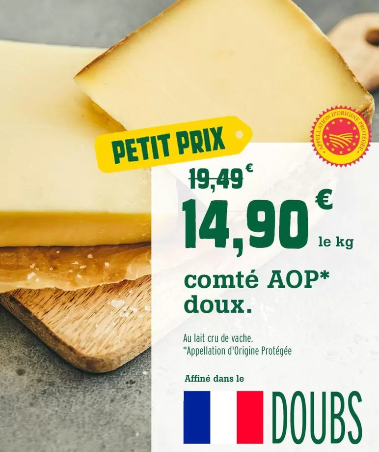 Comté Aop Doux offre à 14,9€ sur Fresh