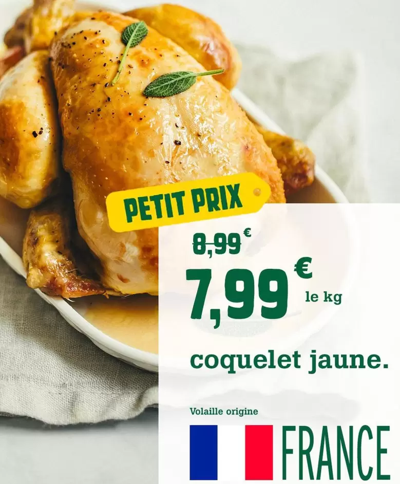 Coquelet Jaune offre à 7,99€ sur Fresh