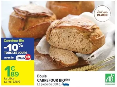 Carrefour - Boule offre à 1,89€ sur Carrefour Contact