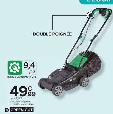 Green Cut offre à 49,99€ sur Carrefour Contact