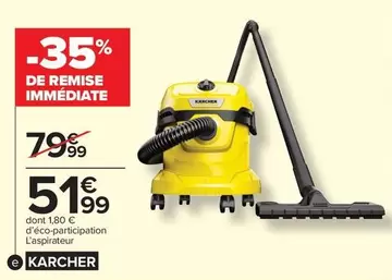 Kärcher - L'aspirateur offre à 51,99€ sur Carrefour Contact