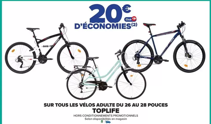 Toplife - Sur Tous Les Vélos Adulte Du 26 Au 28 Pouces offre à 20€ sur Carrefour Market