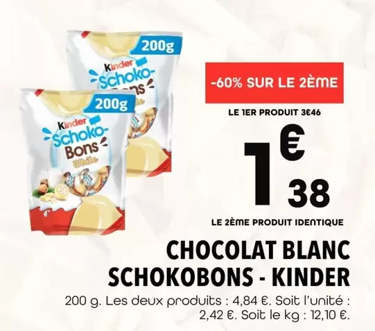 Kinder - Chocolat Blanc Schokobons offre à 1,38€ sur Supeco