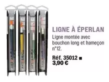 Ligne À Éperlan offre à 3,9€ sur Uship