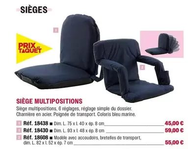 Siège Multipositions offre à 45€ sur Uship