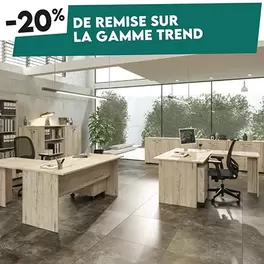 Gamme de mobilier Trend offre sur Bureau Vallée