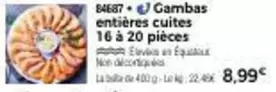 Gambas Entières Cuites 16 A 20 Pièces offre à 8,99€ sur Maison Thiriet