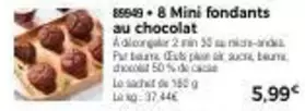 8 Mini Fondants Au Chocolat offre à 5,99€ sur Maison Thiriet