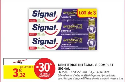 Signal - Dentifrice Intégral 8 Complet offre à 3,32€ sur Intermarché Express