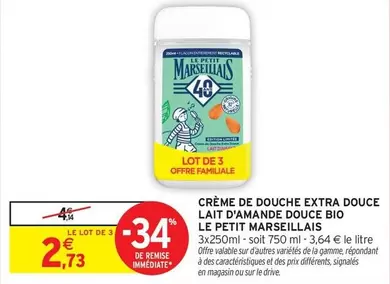 Le petit marseillais - Crème De Douche Extra Douce Lait D'amande Douce Bio offre à 2,73€ sur Intermarché Contact