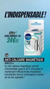 Wpro - Anti-Calcaire Magnétique MWC014  offre à 24,99€ sur Blanc Brun