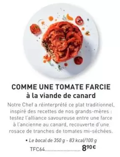 Comme Une Tomate Farcie À La Viande De Canard offre à 8,9€ sur Comtesse du Barry