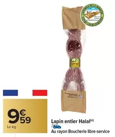 Lapin Entier Halal offre à 9,59€ sur Carrefour Contact