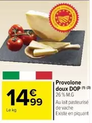 Dop - Provolone Doux offre à 14,99€ sur Cora