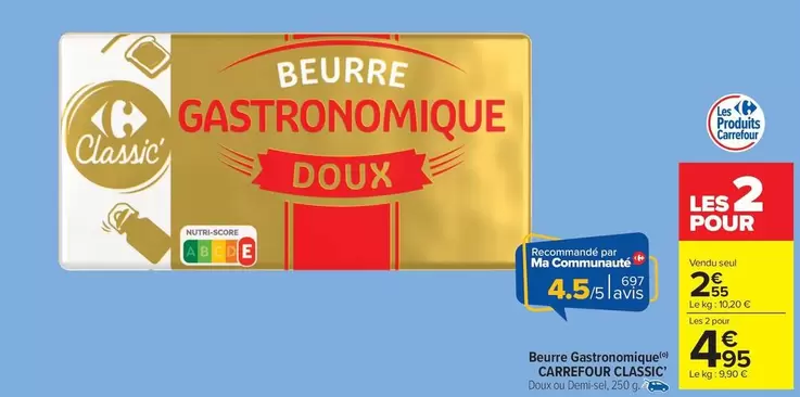 Carrefour - Beurre Gastronomique Classic offre à 2,55€ sur Carrefour Market