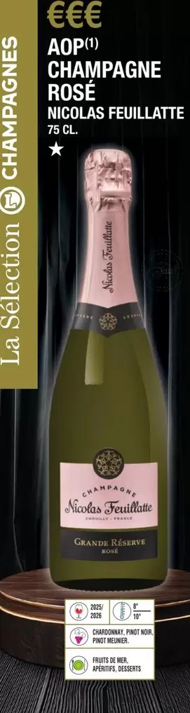 Nicolas Feuillatte - Aop Champagne Rose offre sur E.Leclerc