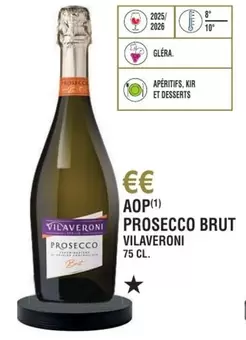 Vilaveroni - Prosecco Brut offre sur E.Leclerc