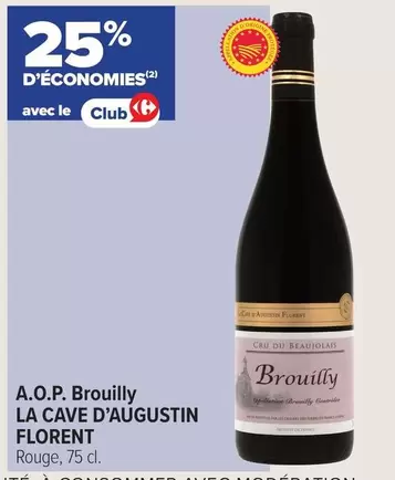 D'Augustin Florent - A.O.P. Brouilly offre sur Carrefour Contact