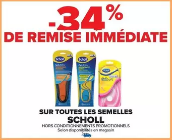 Scholl - Sur Toutes Les Semelles offre sur Carrefour Contact