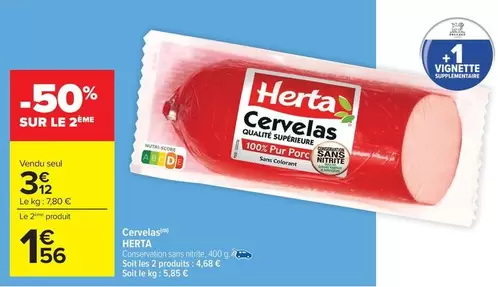 Herta - Cervelas offre à 3,12€ sur Carrefour Contact