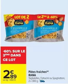 Rana - Pâtes Fraîches offre à 2,89€ sur Carrefour Contact