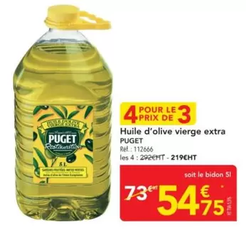 Puget - Huile D'olive Vierge Extra offre à 54,75€ sur Metro