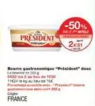 Président - Beurre Gastronomique Deux offre sur Monop'