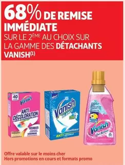 Vanish - La Gamme Des Détachants offre sur Auchan Hypermarché