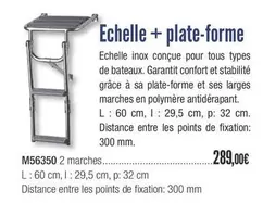 Echelle + Plate-Forme offre à 289€ sur Accastillage Diffusion