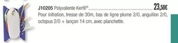 J110205 Polyvalente Kertil offre à 23,5€ sur Accastillage Diffusion