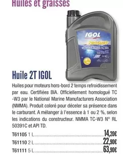 Igol - Huile 2t offre à 14,2€ sur Accastillage Diffusion