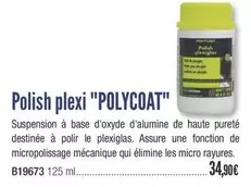 Polish Plexi "polycoat" offre à 34,9€ sur Accastillage Diffusion