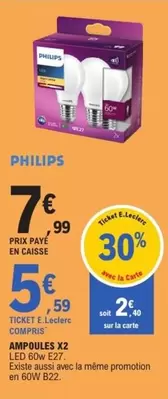 Philips - Ampoule X2 offre à 5,59€ sur E.Leclerc