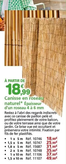 Canisse En Roseau Naturel Épaisseur D'un Roseau 4 À 6 Mm offre à 18,99€ sur Provence Outillage